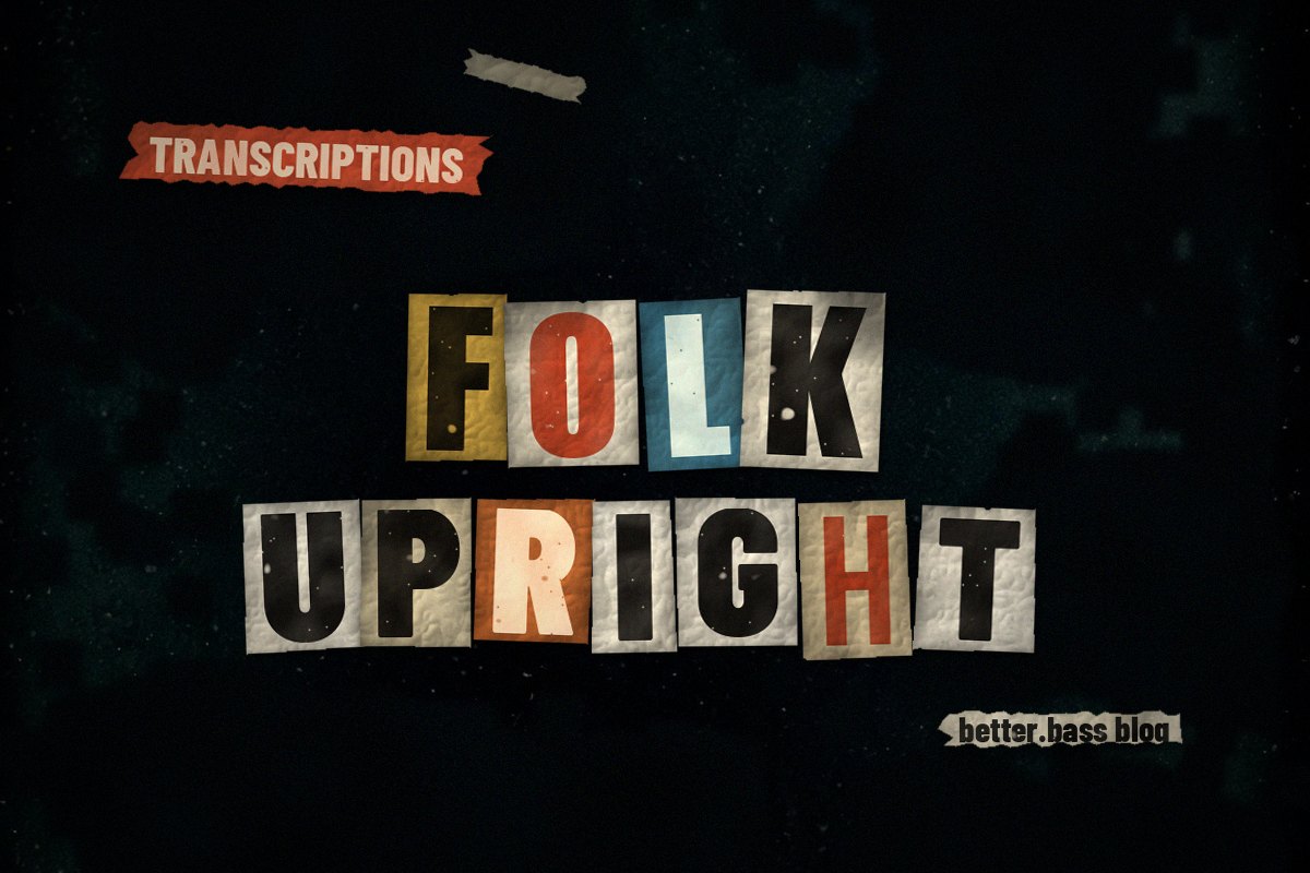 Folk Upright Bass Lines: Nick Drake, Simon & Garfunkel, Cat Stevens (Better Bass Lessons Blog cover)