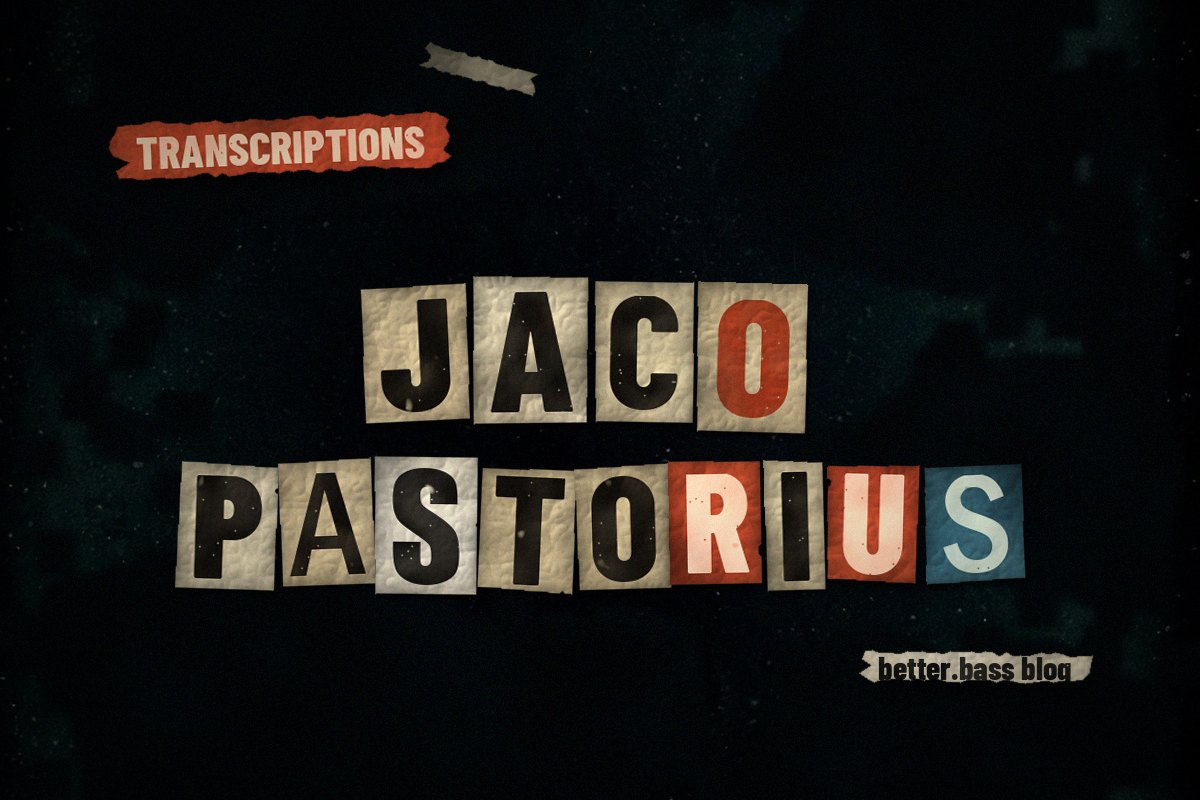 Jaco Pastorius Bass Lines: Teen Town, Havona and How to Learn Them (Better Bass Lessons Blog cover)