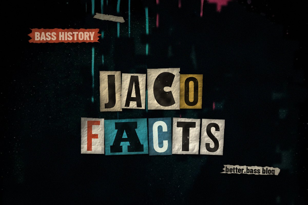 5 Crazy Jaco Pastorius Facts Most Bass Players Don't Know (Better Bass Lessons Blog cover)