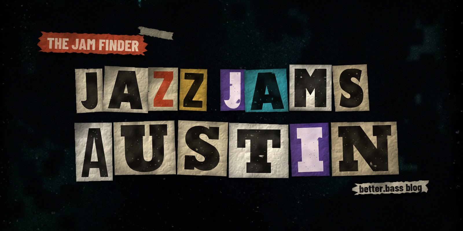 Jazz jams in Austin: the Better Bass Lessons Jam Finder
