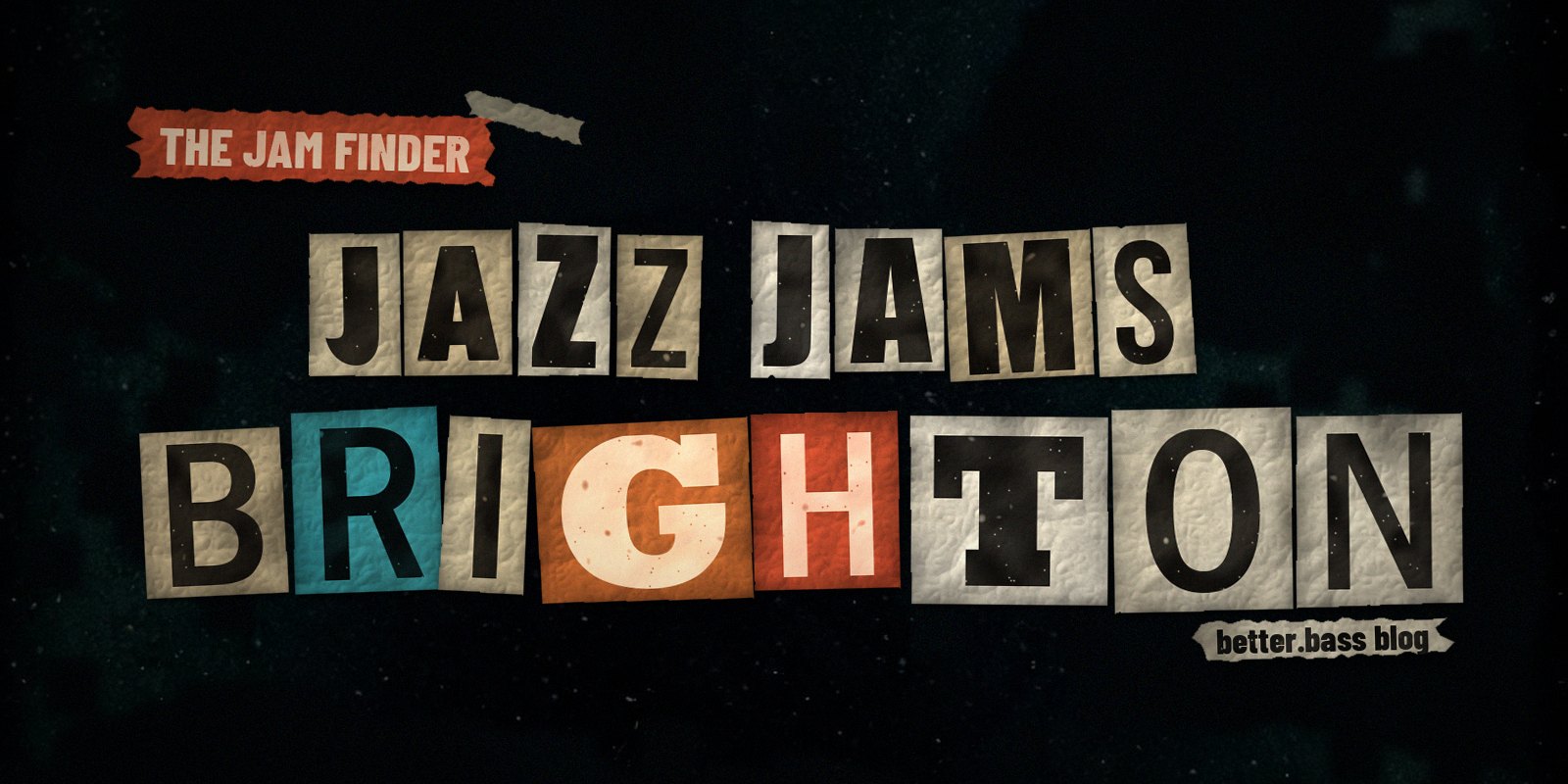 Jazz jams in Brighton: the Better Bass Lessons Jam Finder