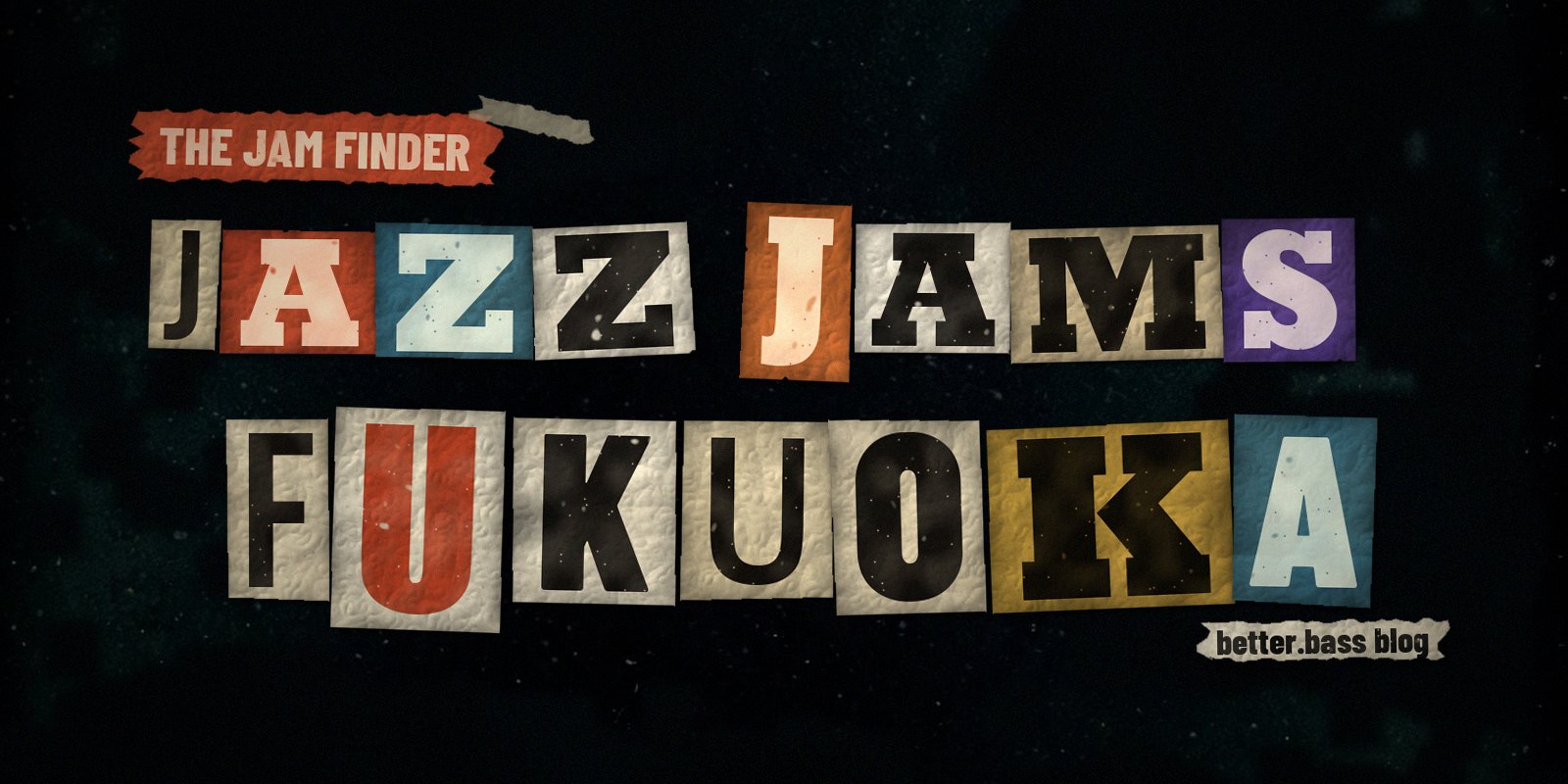 Jazz jams in Fukuoka: the Better Bass Lessons Jam Finder