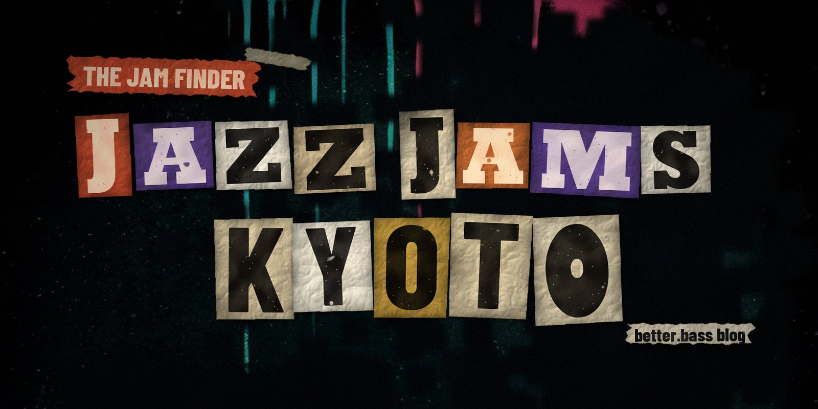 Jazz jams in Kyoto: the Better Bass Lessons Jam Finder