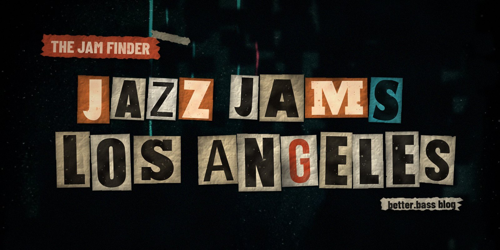 Jazz jams in Los Angeles: the Better Bass Lessons Jam Finder