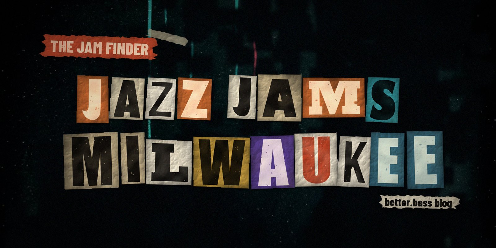 Jazz jams in Milwaukee: the Better Bass Lessons Jam Finder