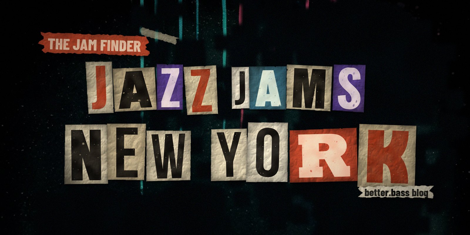 Jazz jams in New York City: the Better Bass Lessons Jam Finder