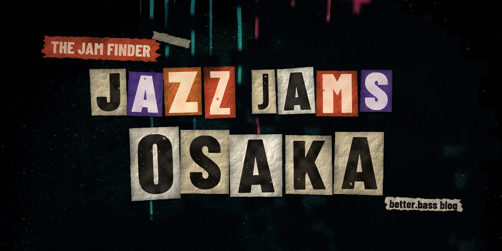 Jazz jams in Osaka: the Better Bass Lessons Jam Finder