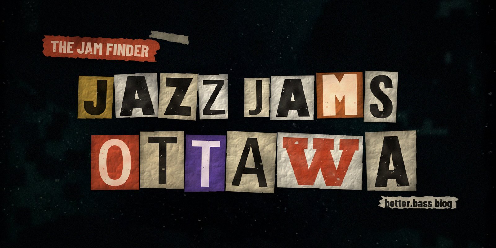 Jazz jams in Ottawa: the Better Bass Lessons Jam Finder