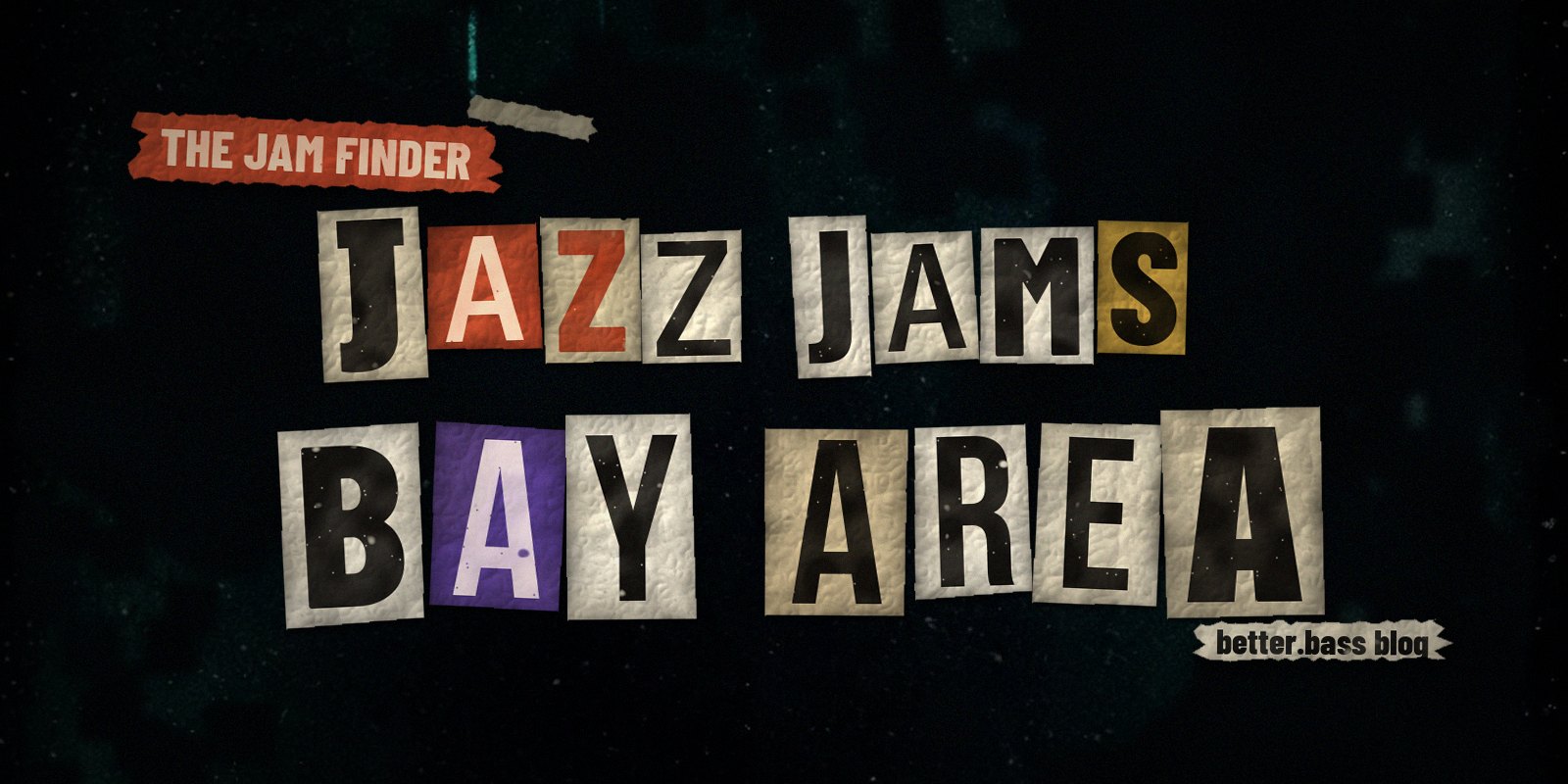 Jazz jams in San Francisco Bay Area: the Better Bass Lessons Jam Finder