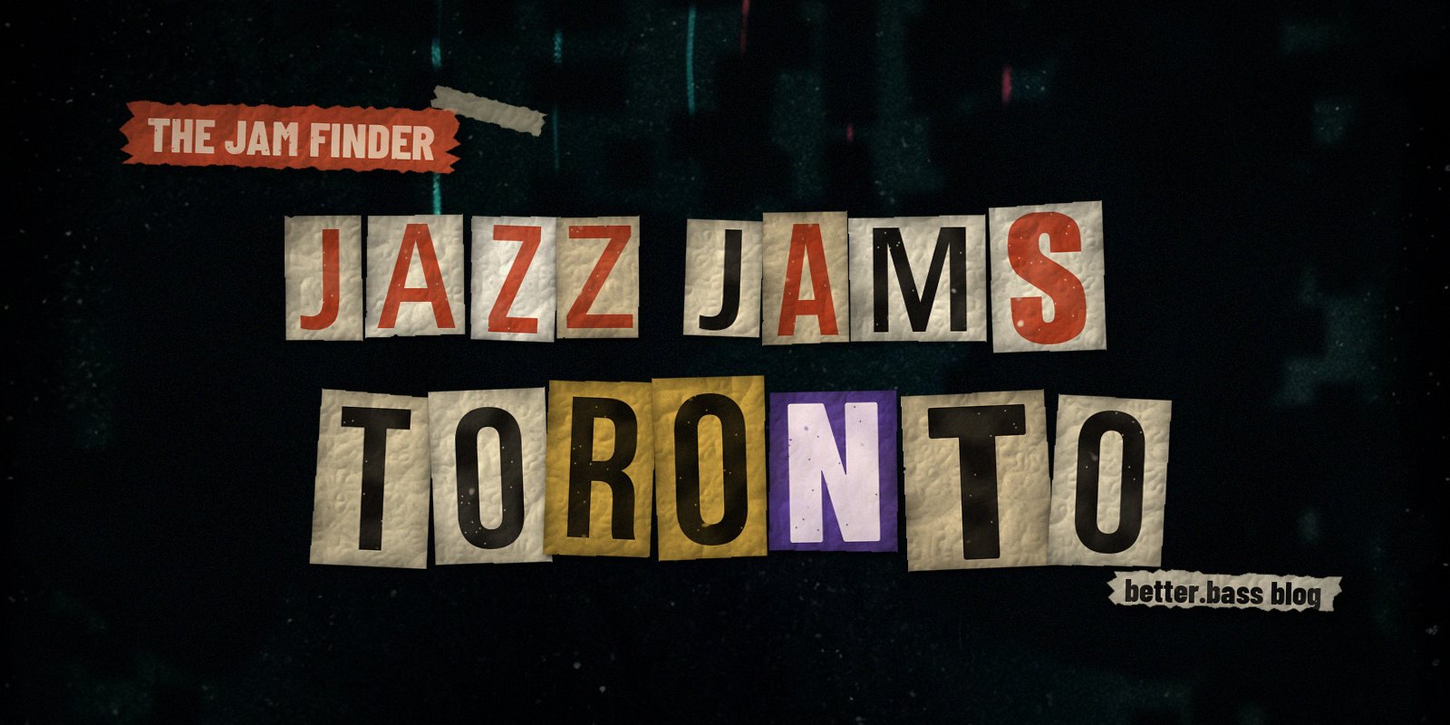Jazz jams in Toronto: the Better Bass Lessons Jam Finder