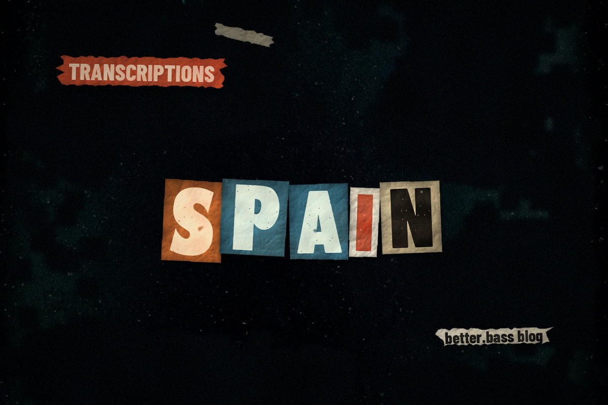 Spain Bass Transcription: The Upright Fingerings That Make It Flow
